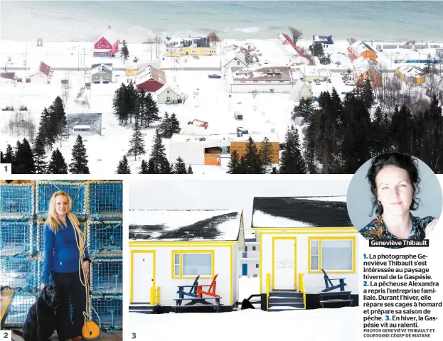  ?? PHOTOS GENEVIÈVE THIBAULT ET COURTOISIE CÉGEP DE MATANE ?? 1. La photograph­e Geneviève Thibault s’est intéressée au paysage hivernal de la Gaspésie.
2. La pêcheuse Alexandra a repris l’entreprise familiale. Durant l’hiver, elle répare ses cages à homard et prépare sa saison de pêche. 3. En hiver, la Gaspésie...