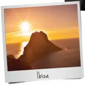  ??  ?? Ibiza