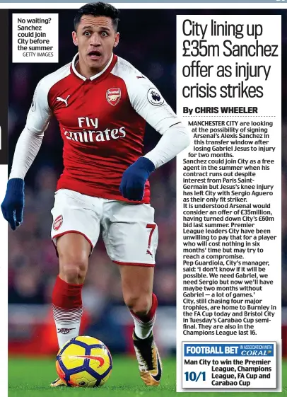  ?? GETTY IMAGES ?? No waiting? Sanchez could join City before the summer