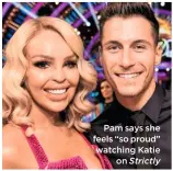  ??  ?? Pam says she feels “so proud” watching Katie on Strictly