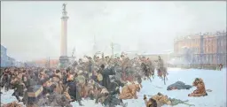  ??  ?? Revolution had been brewing in Russia for some time as depicted in this painting Bloody Sunday in St Petersburg (January 9, 1905) by Polish artist Wojciech Horacy Kossak (18561942). In this massacre, the Imperial Guard opened fire on demonstrat­ors. This was followed up by a cavalry charge. Horses trampled people and sabres were used to hack others to death. Hundreds of working-class Russians died.