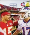  ?? GETTY IMAGES/TNS DAVID EULITT/ ?? QBs Patrick Mahomes and Josh Allen (right) are familiar playoff foes; this will be the third time in four years their teams will meet in the postseason.