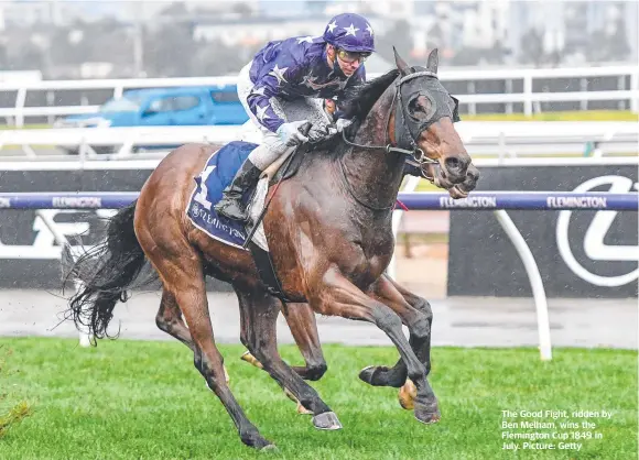  ?? ?? The Good Fight, ridden by Ben Melham, wins the Flemington Cup 1849 in July. Picture: Getty