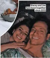  ??  ?? Stacey and Joe have been together since 2015