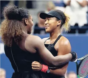  ?? AP ?? Serena Williams (left) hugs Japan’s Naomi Osaka after the 20-year-old defeated her in the women’s final of the US Open tennis tournament.