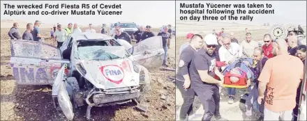  ?? ?? The wrecked Ford Fiesta R5 of Cevdet Alptürk Yücener
and co-driver Mustafa
Mustafa Yücener was taken to hospital following the accident on day three of the rally