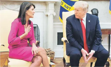  ??  ?? ► Nikki Haley, de 46 años, junto a Donald Trump ayer en el Salón Oval.