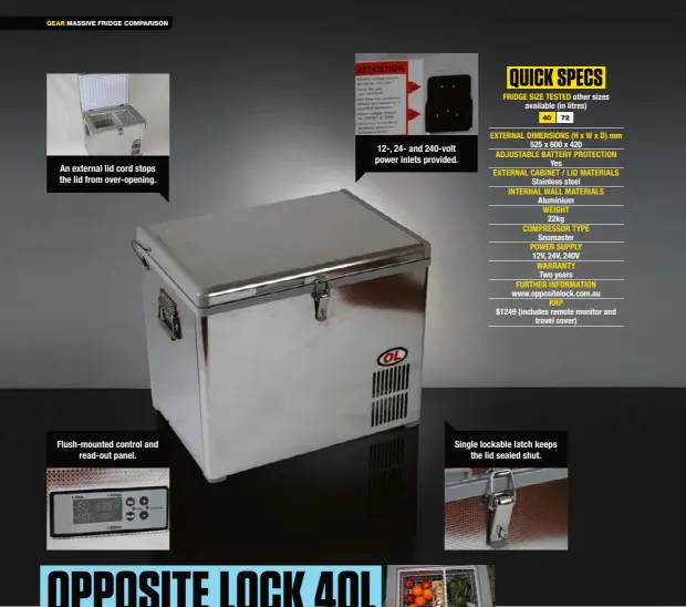  ??  ?? An external lid cord stops the lid from over-opening. Flush-mounted control and read-out panel. 12-, 24- and 240-volt power inlets provided. Single lockable latch keeps the lid sealed shut.