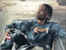  ??  ?? Travis Scott.