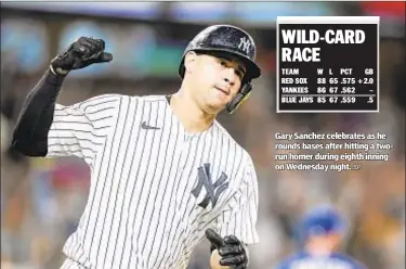  ?? AP ?? Gary Sanchez celebrates as he rounds bases after hitting a tworun homer during eighth inning on Wednesday night.