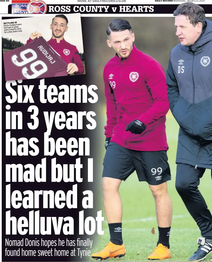  ??  ?? SETTLING IN Donis Avdijaj hopes he’ll get to grips with a Hearts strip now for a few years