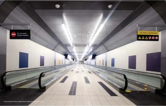  ??  ?? Newly renovated tunnel at Billy Bishop Airport in downtown Toronto