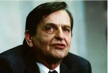  ?? Anders Holmstrom - 12.dez.83/TT News Agency/AFP ?? O então premiê da Suécia, Olof Palme, assassinad­o com um tiro pelas costas em 1986