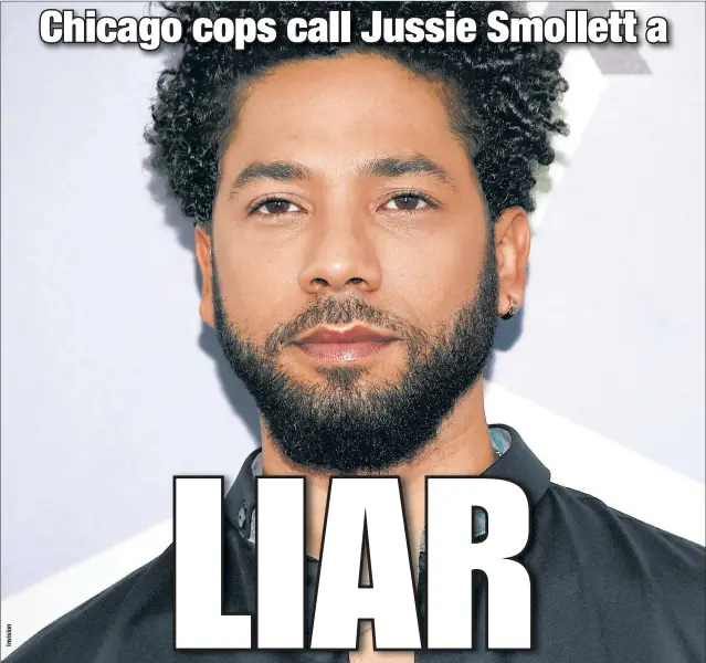  ??  ?? Jussie Smollett was formally charged last night with filing a false police report after staging his “hate attack.” He could face up to three years in jail.
