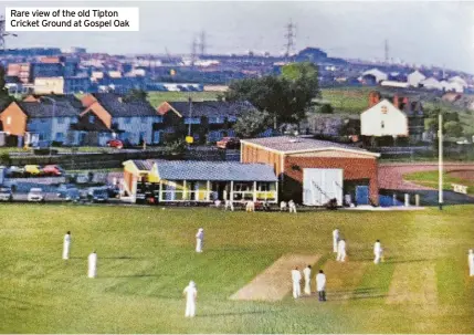  ?? ?? Rare view of the old Tipton Cricket Ground at Gospel Oak