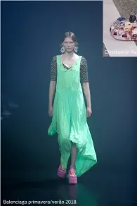  ??  ?? Balenciaga primavera/verão 2018.