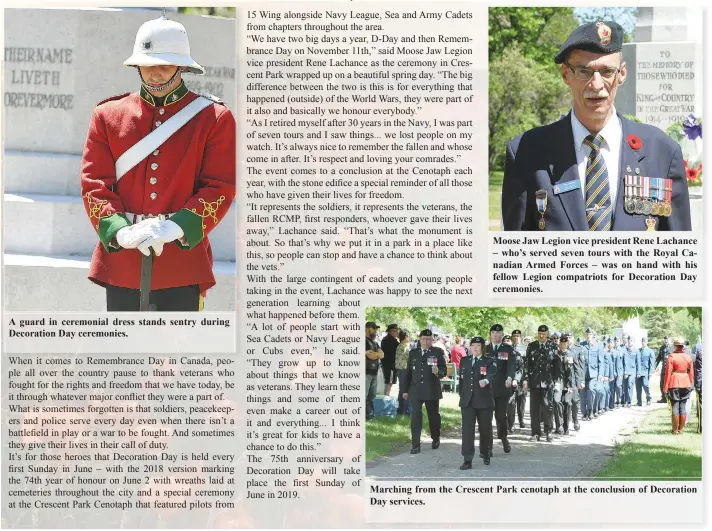  ??  ?? A guard in ceremonial dress stands sentry during Decoration Day ceremonies. Moose Jaw Legion vice president Rene Lachance – who’s served seven tours with the Royal Canadian Armed Forces – was on hand with his fellow Legion compatriot­s for Decoration...