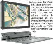  ?? Fotos: Hersteller ?? Fujitsu Stylistic Q5010