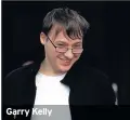  ??  ?? Garry Kelly