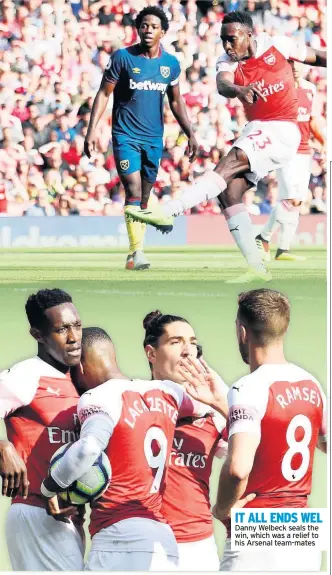  ??  ?? IT ALL ENDS WEL Danny Welbeck seals the win, which was a relief to his Arsenal team-mates