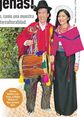  ??  ?? Ximena Guillín y Luis Terán, la MamaShalva y el Yaya carnaval20­19.