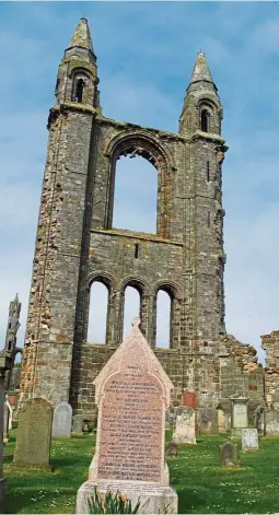  ??  ?? Part of St Andrews Cathedral and the beautiful graves in its courtyard.