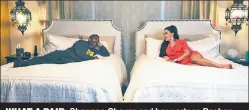  ??  ?? WHAT A PAIR: Shannon Chavez and her partner, Raehan Qureshi, nod off in queen-sized beds in the same room.