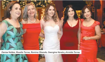  ??  ?? Denise Valdez, Rosalía Torres, Romina Obando, Georgina Varela y Armida Torres.