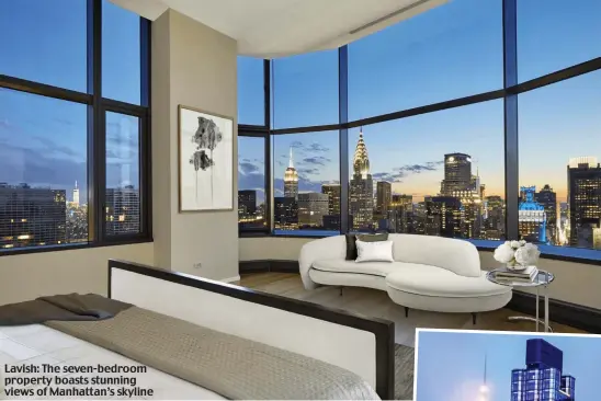  ??  ?? Lavish: The seven-bedroom property boasts stunning views of Manhattan’s skyline