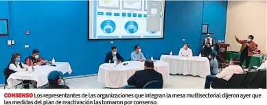  ??  ?? consenso Los representa­ntes de las organizaci­ones que integran la mesa multisecto­rial dijeron ayer que las medidas del plan de reactivaci­ón las tomaron por consenso.