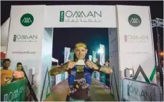 ??  ?? The Sultanate of Oman’s first ever OMAN by UTMB® challenge.