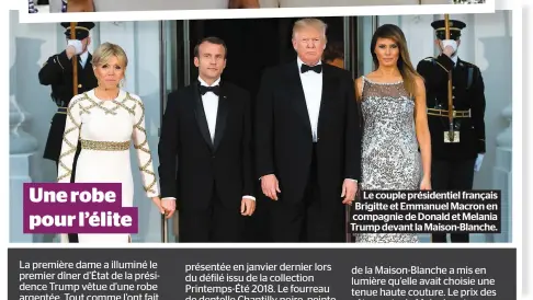  ??  ?? Le couple présidenti­el français Brigitte et Emmanuel Macron en compagnie de Donald et Melania Trump devant la Maison-blanche.