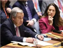  ?? — AFP ?? Secretary-general of the United Nations Antonio Guterres delivers opening remarks during a UN Security Council meeting on the situation in the Middle East at the UN headquarte­rs in New York City on Sunday.