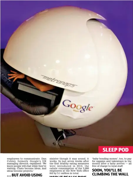  ??  ?? SLEEP POD