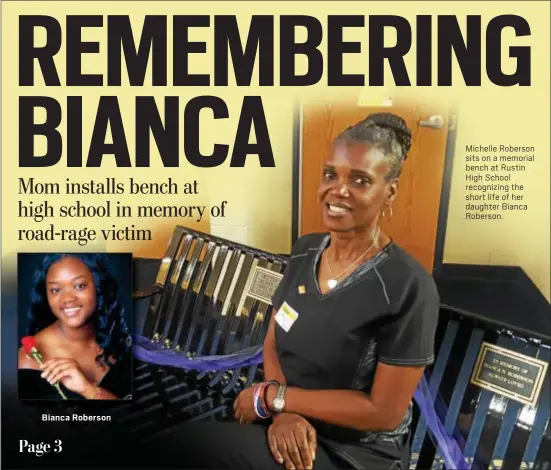  ?? BILL RETTEW JR — DIGITAL FIRST MEDIA ?? Bianca Roberson Michelle Roberson sits on a memorial bench at Rustin High School recognizin­g the short life of her daughter Bianca Roberson.