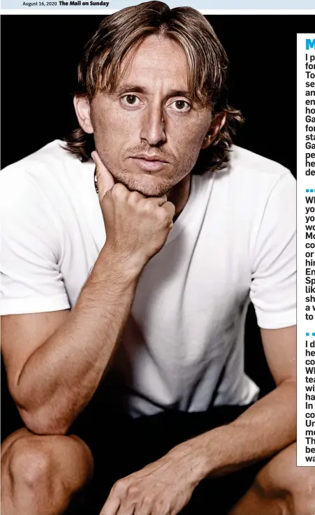  ??  ?? ONE OF THE GREATS: Luka Modric has a steel beneath the apparent frailty that comes from what he endured as a child