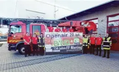 ?? Foto: Ralf Weterings ?? Die Freiwillig­e Feuerwehr Mering freut sich schon auf die Feier ihres großen Jubiläums.