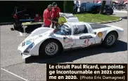  ?? (Photo Eric Damagnez) ?? Le circuit Paul Ricard, un pointage incontourn­able en  comme en .