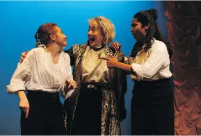  ??  ?? Kayla Deorksen, Barbara Pollard and Adele Noronha in Much Ado About Nothing, playing until Feb. 16 at The Cultch Historic Theatre.