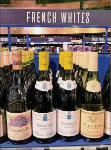  ?? Getty Images ?? French wines are displayed for sale at a supermarke­t in Los Angeles.