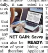  ??  ?? NET GAIN: Savvy