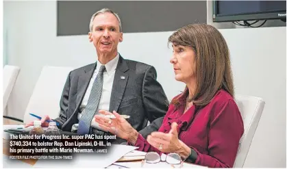  ?? FOSTER FILE PHOTO/ FOR THE SUN- TIMES | JAMES ?? The United for Progress Inc. super PAC has spent $ 740,334 to bolster Rep. Dan Lipinski, D- Ill., in his primary battle with Marie Newman.