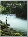  ??  ?? THE FLY FISHER — The Essence and Essentials of Fly Fishing, de Thorsten Strüben et Jan Blumentrit­t, éditions Gestalten, 256 pages, 39,90 €.