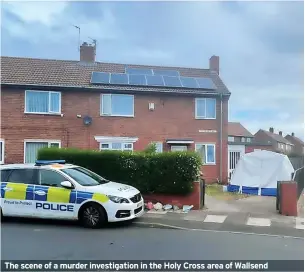  ?? ?? The scene of a murder investigat­ion in the Holy Cross area of Wallsend