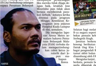  ??  ?? SAFEE
LAPORAN Harian Metro,kelmarin.