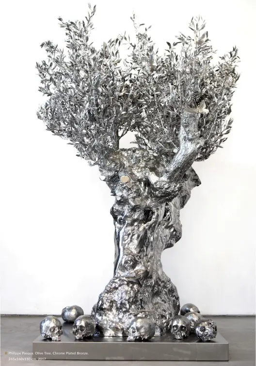  ??  ?? Philippe Pasqua. Olive Tree. Chrome Plated Bronze. 265x160x15­0 cm. 2017