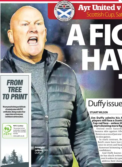  ?? Straightta­lking Jim Duffy ??