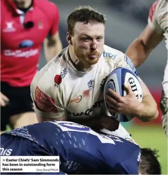  ?? Steve Bond/PPAUK ?? > Exeter Chiefs’ Sam Simmonds has been in outstandin­g form this season