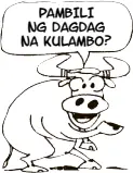  ??  ?? PAMBILI NG DAGDAG NA KULAMBO?