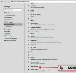  ??  ?? To find the autoplaybl­ocking feature in Edge, go to ‘Site permission­s’ and scroll down to ‘Media autoplay’…